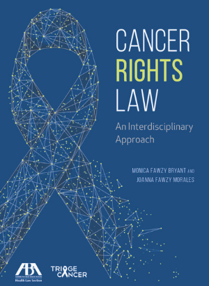 Cover of Cancer Rights Law: An Interdisciplinary Approach