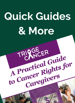Cancer Caregiver Resources: Quick Guides & More