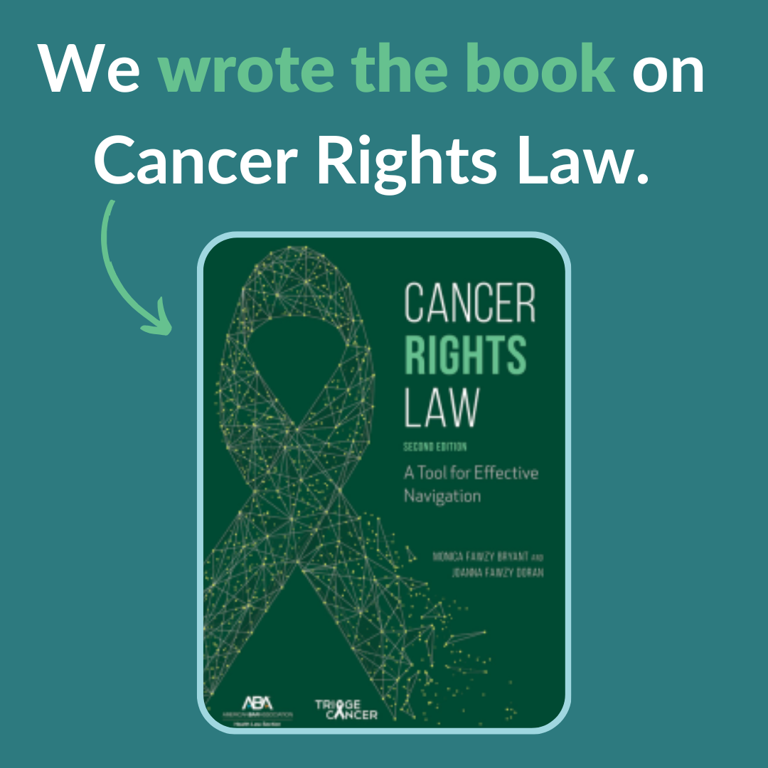 The newest edition of the Cancer Rights Law book, which educates on laws that affect cancer patients, such as employment rights